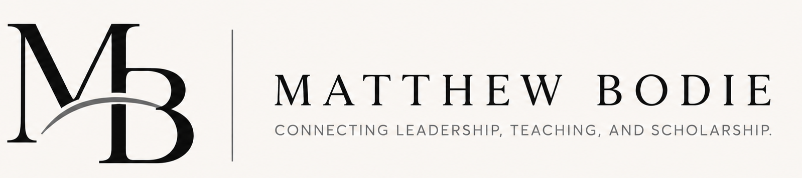 Matthew Bodie logo featuring an MB monogram and the tagline “Connecting Leadership, Teaching, and Scholarship.”